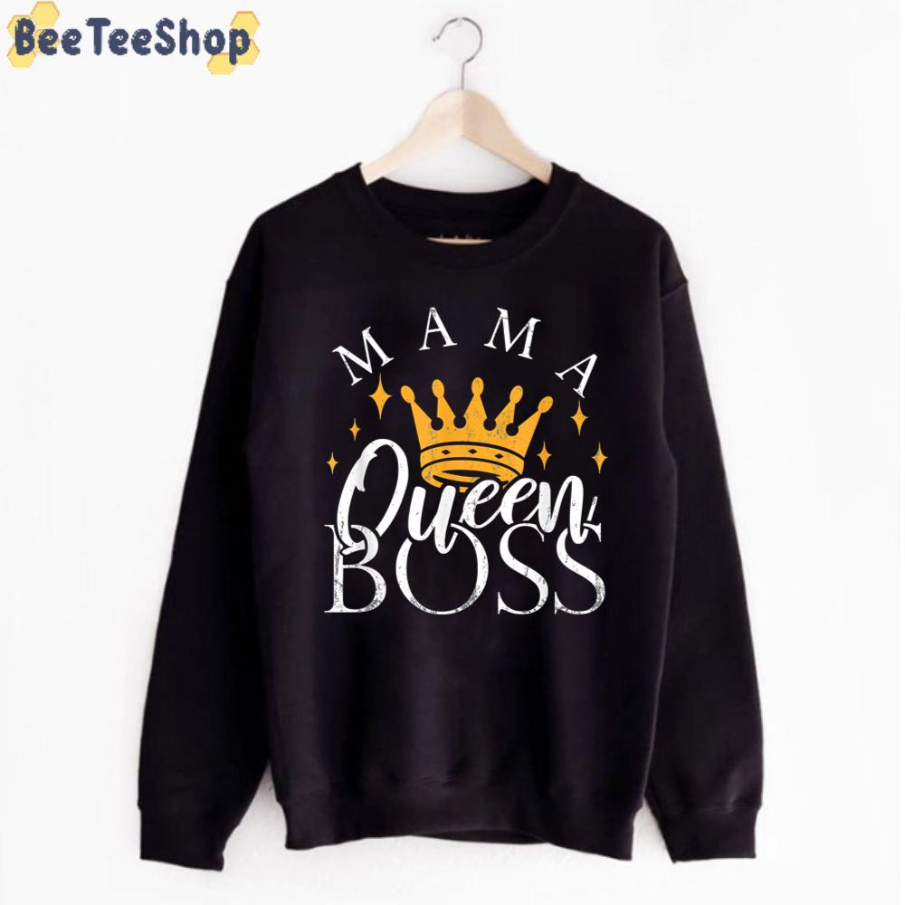 Mama Queen Boss Moms Mother's Day Unisex T-Shirt Mama Queen Boss Moms Mother's Day Unisex T-Shirt