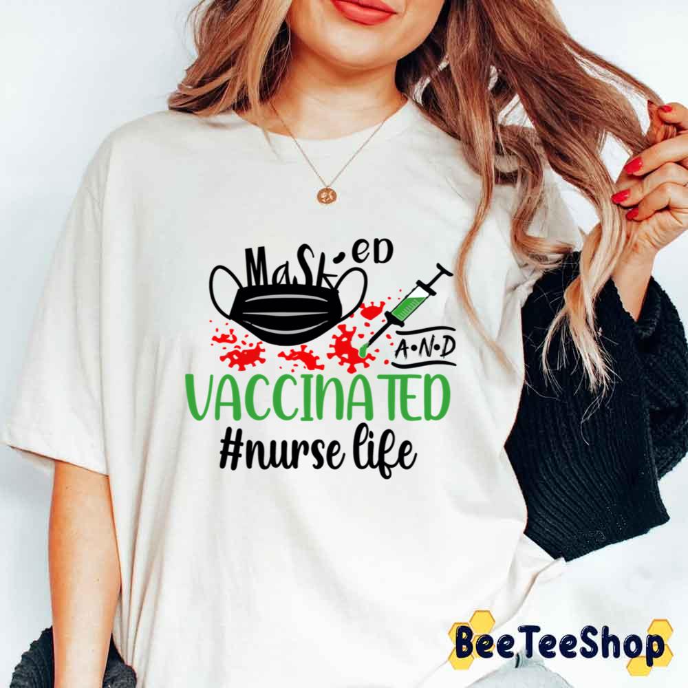 Masked And Vaccinated National Nurses Day 2021 Unisex T-Shirt Masked And Vaccinated National Nurses Day 2021 Unisex T-Shirt