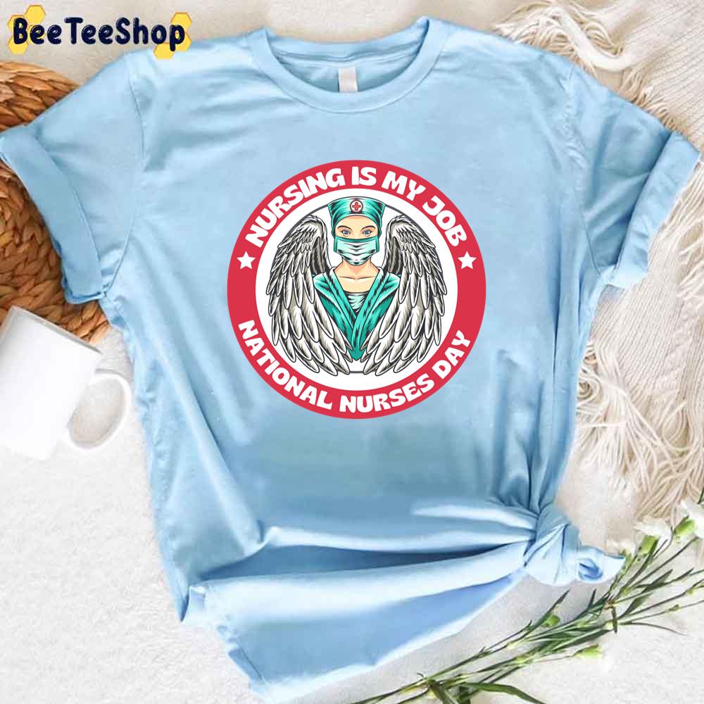 Mursing Is My Job National Nurses Day Unisex T-Shirt Mursing Is My Job National Nurses Day Unisex T-Shirt