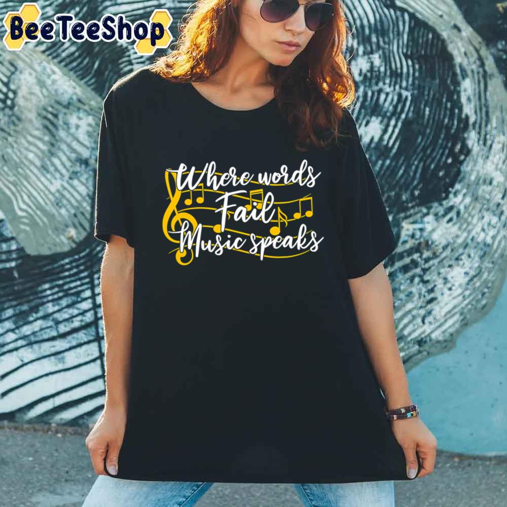 Musician Guitar Where Words Fail Music Speaks Unisex T-Shirt Musician Guitar Where Words Fail Music Speaks Unisex T-Shirt