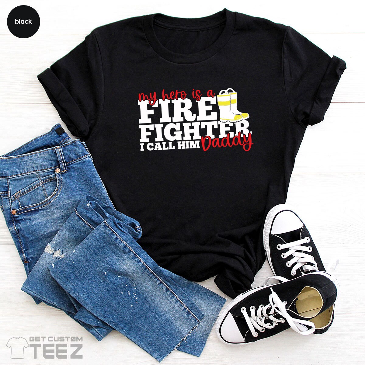 My Hero Is A Fire Fighter I Call Him Daddy Unisex T-Shirt My Hero Is A Fire Fighter I Call Him Daddy Unisex T-Shirt