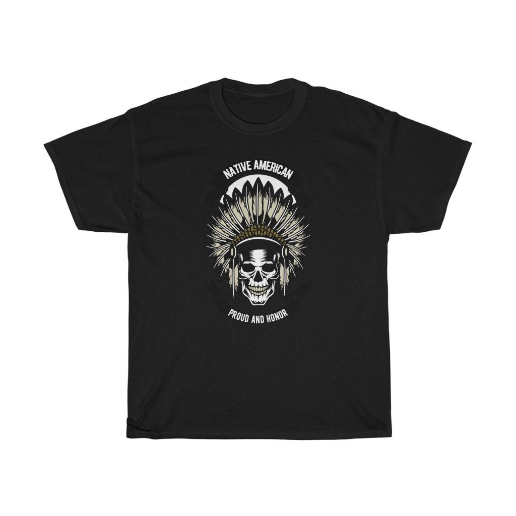 Native American Proud And Honor Unisex T-Shirt Native American Proud And Honor Unisex T-Shirt