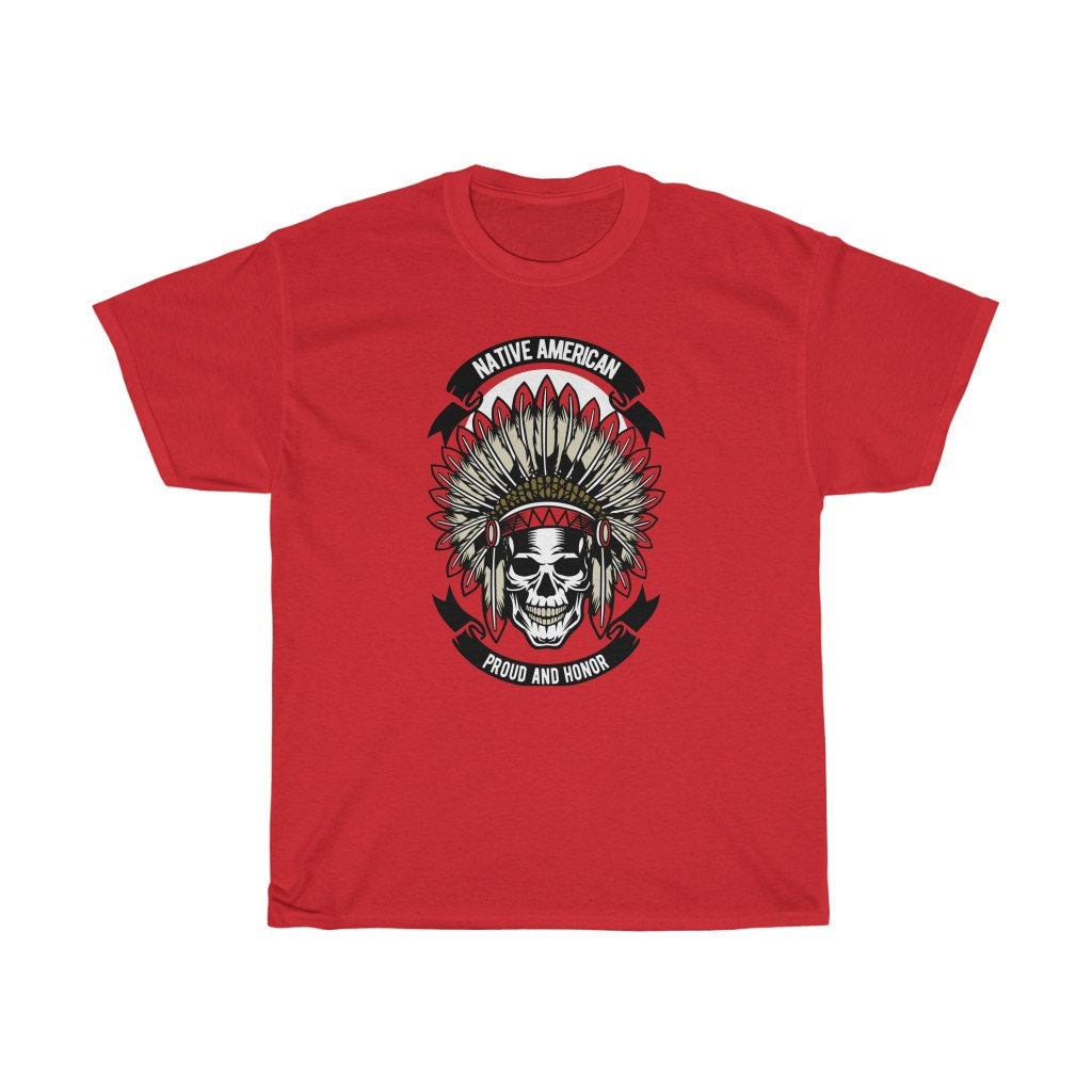 Native American Proud And Honor Unisex T-Shirt Native American Proud And Honor Unisex T-Shirt