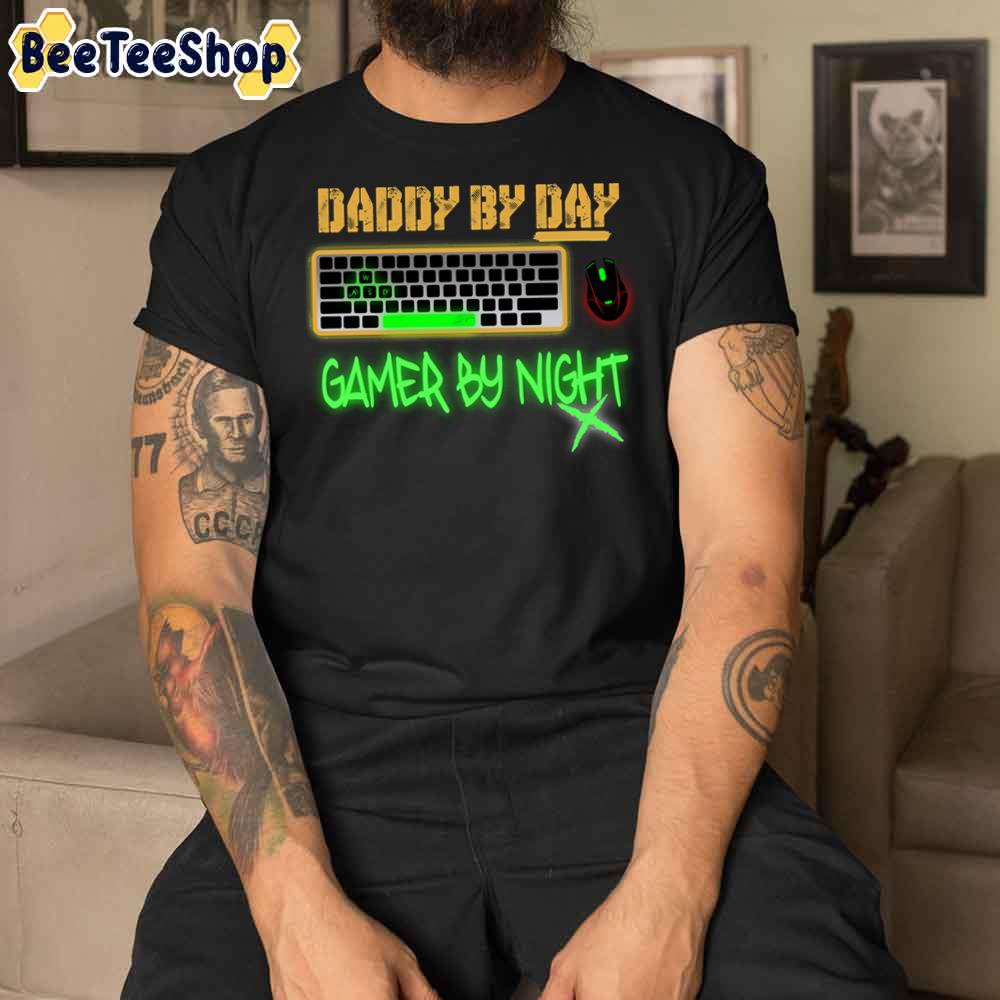 Neon Light Daddy By Day Gamer By Night Unisex T-Shirt Neon Light Daddy By Day Gamer By Night Unisex T-Shirt