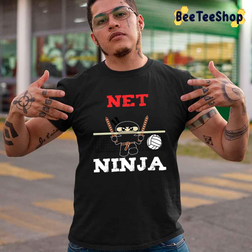 Net Ninja Volleyball Player Unisex T-Shirt Net Ninja Volleyball Player Unisex T-Shirt