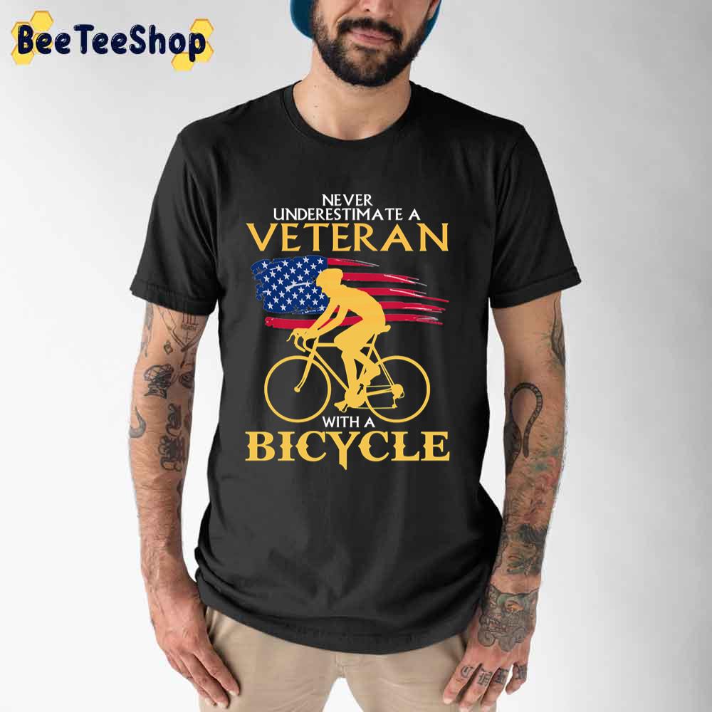 Never Understimate A Veteran With A Bicycle Unisex T-Shirt Never Understimate A Veteran With A Bicycle Unisex T-Shirt