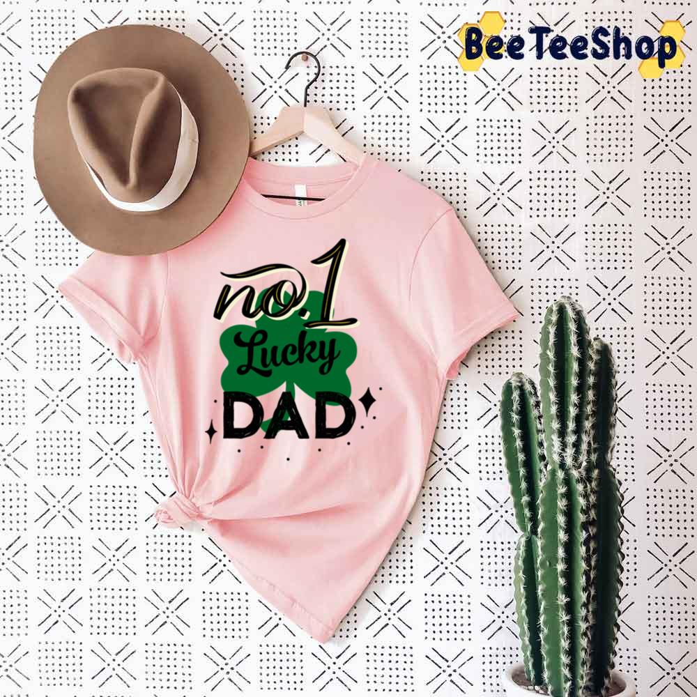 No 1 Lucky Dad Unisex T-Shirt No 1 Lucky Dad Unisex T-Shirt