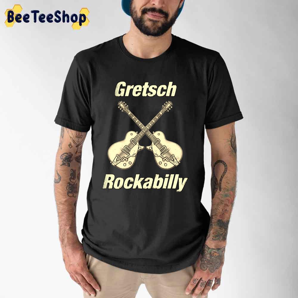 Old Gretsch Rockabilly Unisex T-Shirt Old Gretsch Rockabilly Unisex T-Shirt