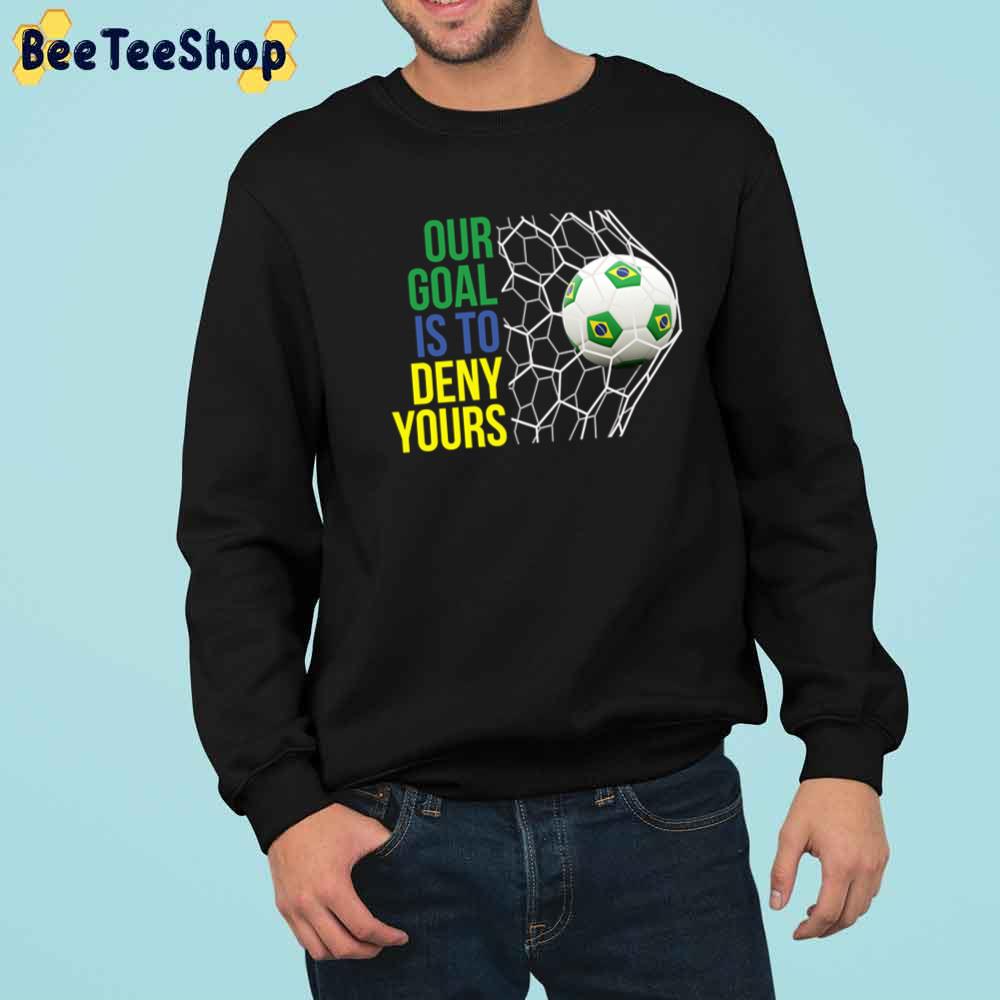 Our Goat Is To Deny Yours Soccer Lover Unisex T-Shirt Our Goat Is To Deny Yours Soccer Lover Unisex T-Shirt