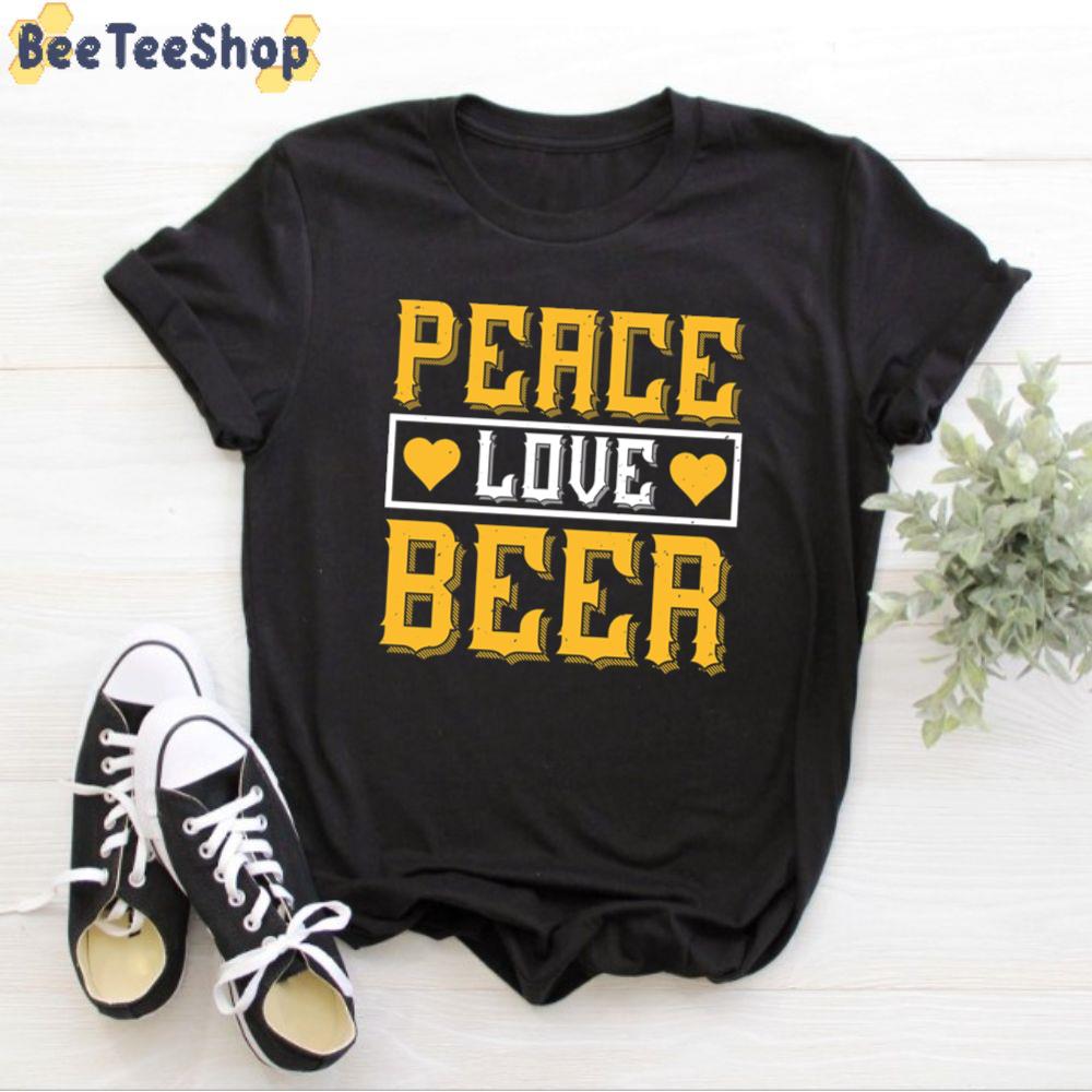 Peace Love Beer International Beer Day Unisex T-Shirt Peace Love Beer International Beer Day Unisex T-Shirt