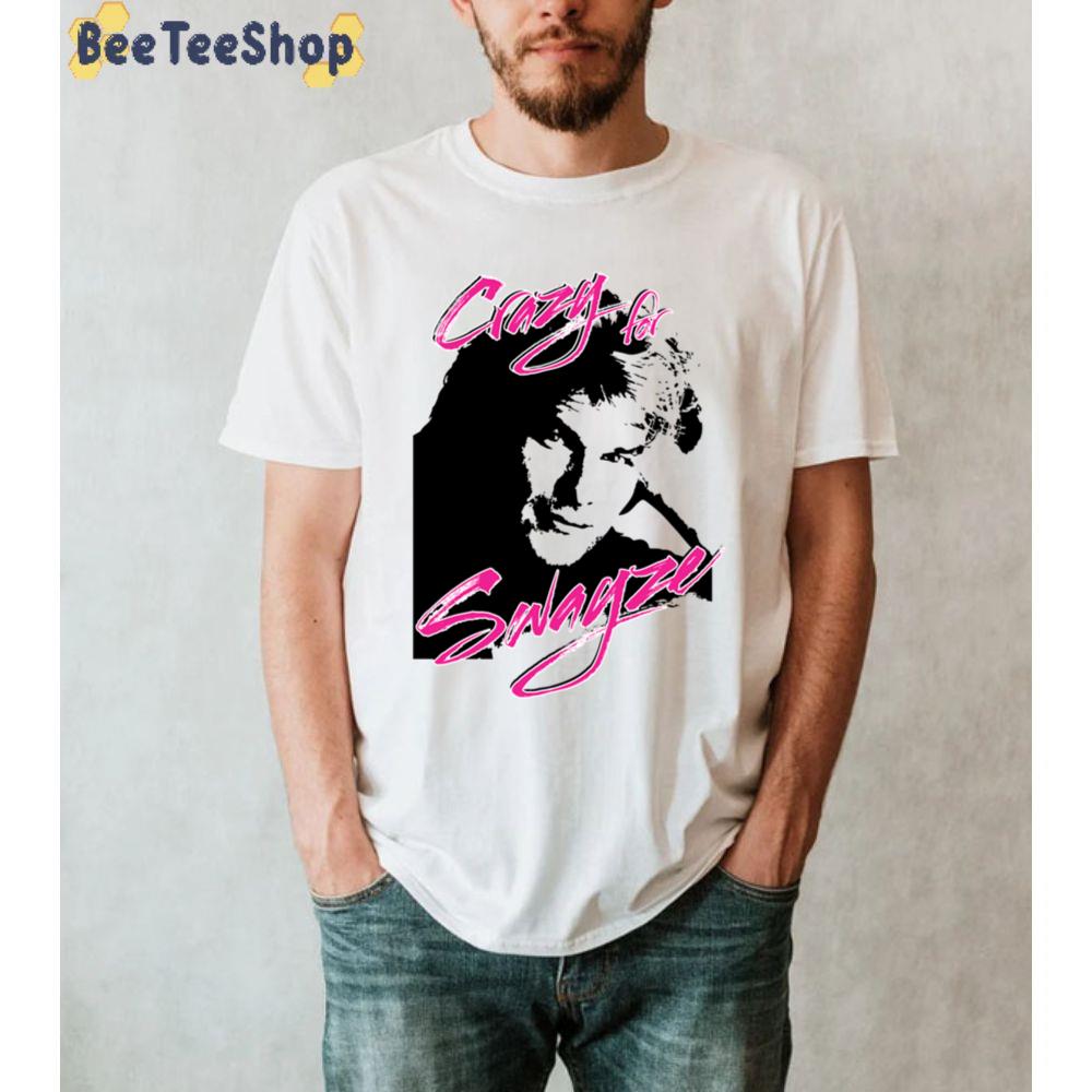 Pink And Black Style Crazy For Patrick Swayze Unisex T-Shirt Pink And Black Style Crazy For Patrick Swayze Unisex T-Shirt