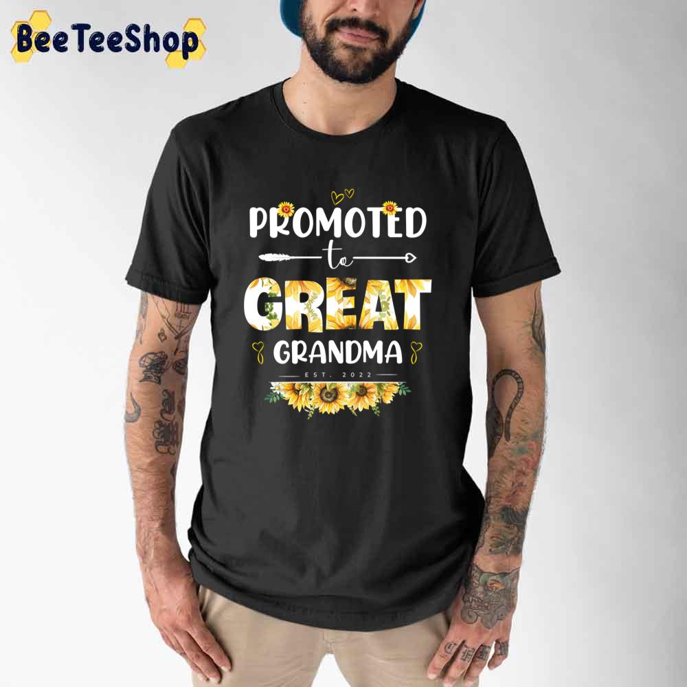 Promoted To Great Grandma EST 2022 Happy Mother's Day Unisex T-Shirt Promoted To Great Grandma EST 2022 Happy Mother's Day Unisex T-Shirt