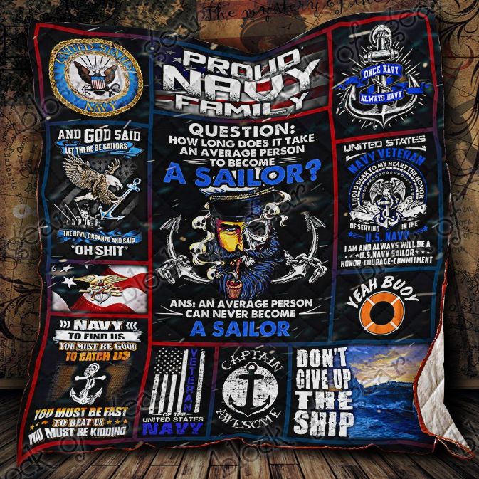 Proud Us Navy Sailor Family Don't Give Up The Ship Quilt Blanket Proud Us Navy Sailor Family Don't Give Up The Ship Quilt Blanket
