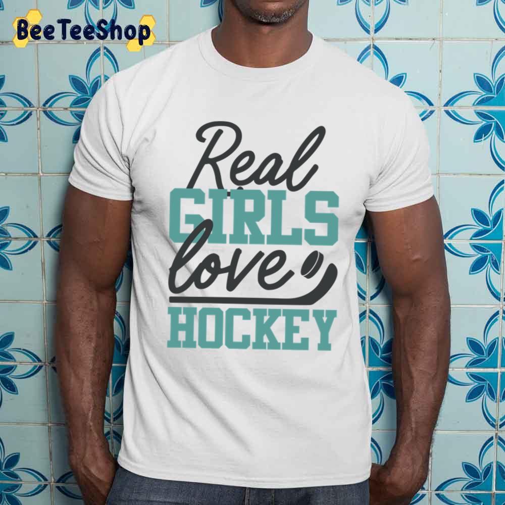 Real Girls Love Hockey Unisex Sweatshirt Real Girls Love Hockey Unisex Sweatshirt