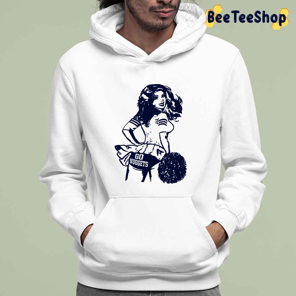 Retro Cheerleader Denver Nuggets Basketball Unisex T-Shirt Retro Cheerleader Denver Nuggets Basketball Unisex T-Shirt