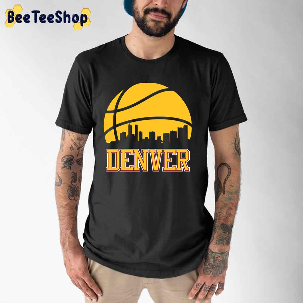 Retro City Skyline Denver Nuggets Basketball Unisex T-Shirt Retro City Skyline Denver Nuggets Basketball Unisex T-Shirt