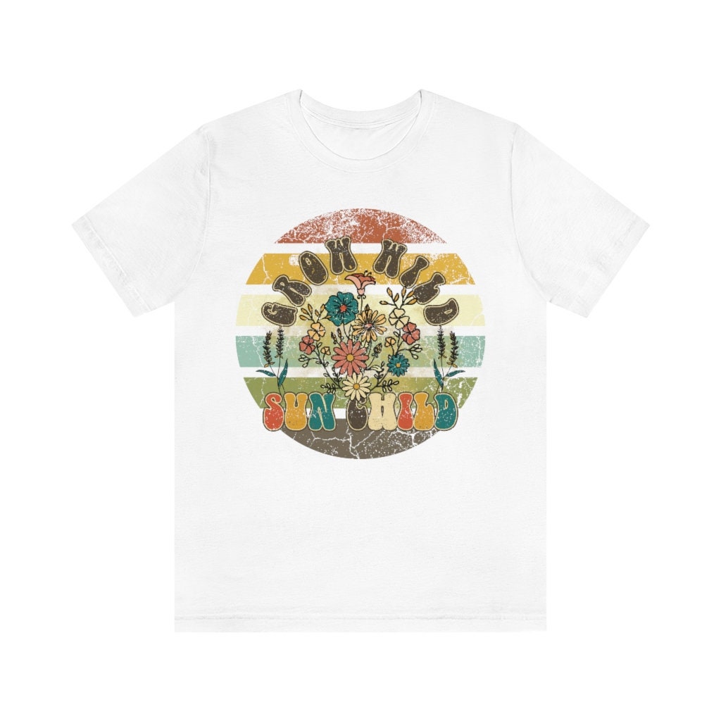 Retro Grow Wild Sun Child Flower Unisex T-Shirt Retro Grow Wild Sun Child Flower Unisex T-Shirt