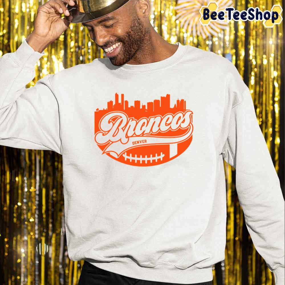 Retro Skyline Denver Broncos Football Unisex Sweatshirt Retro Skyline Denver Broncos Football Unisex Sweatshirt
