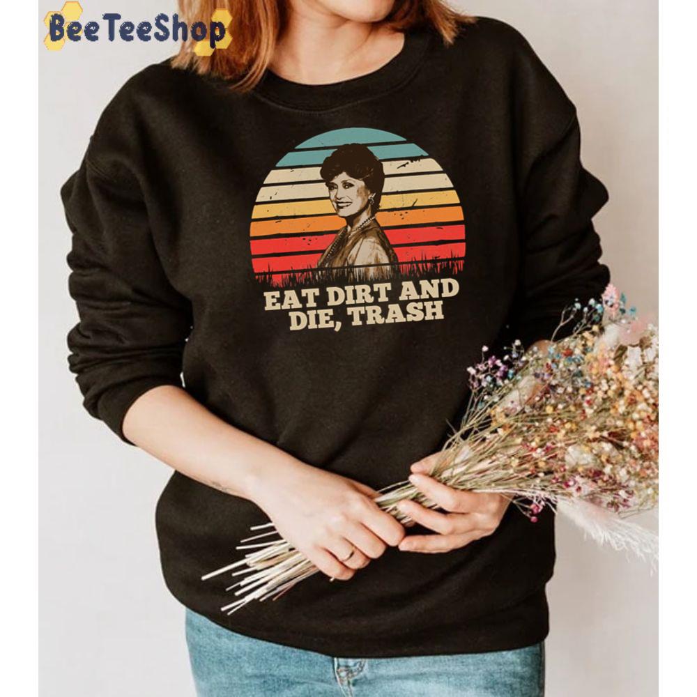 Retro Vintage Eat Dirt And Die Trash Unisex T-Shirt Retro Vintage Eat Dirt And Die Trash Unisex T-Shirt