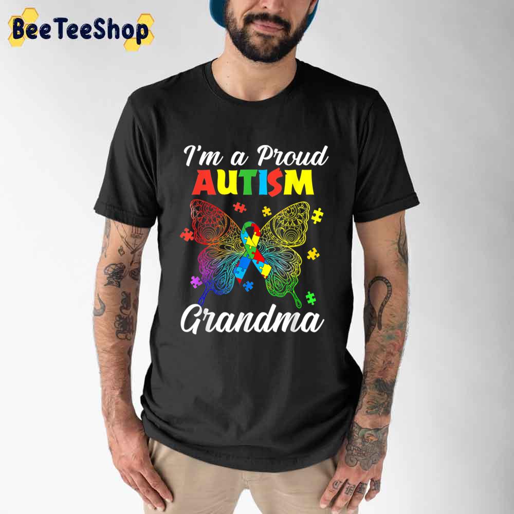 Ribbon Butterfly I'm A Proud Autism Grandma Unisex T-Shirt Ribbon Butterfly I'm A Proud Autism Grandma Unisex T-Shirt