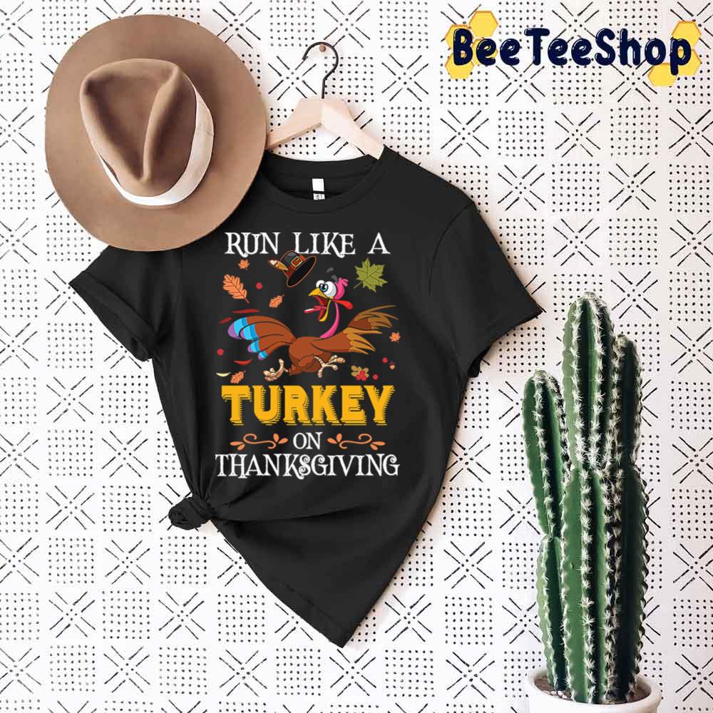 Run Like A Tuekey On Thanksgiving Day Unisex Sweatshirt Run Like A Tuekey On Thanksgiving Day Unisex Sweatshirt