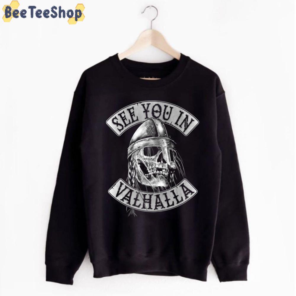 See You In Valhalla Viking Unisex T-Shirt See You In Valhalla Viking Unisex T-Shirt