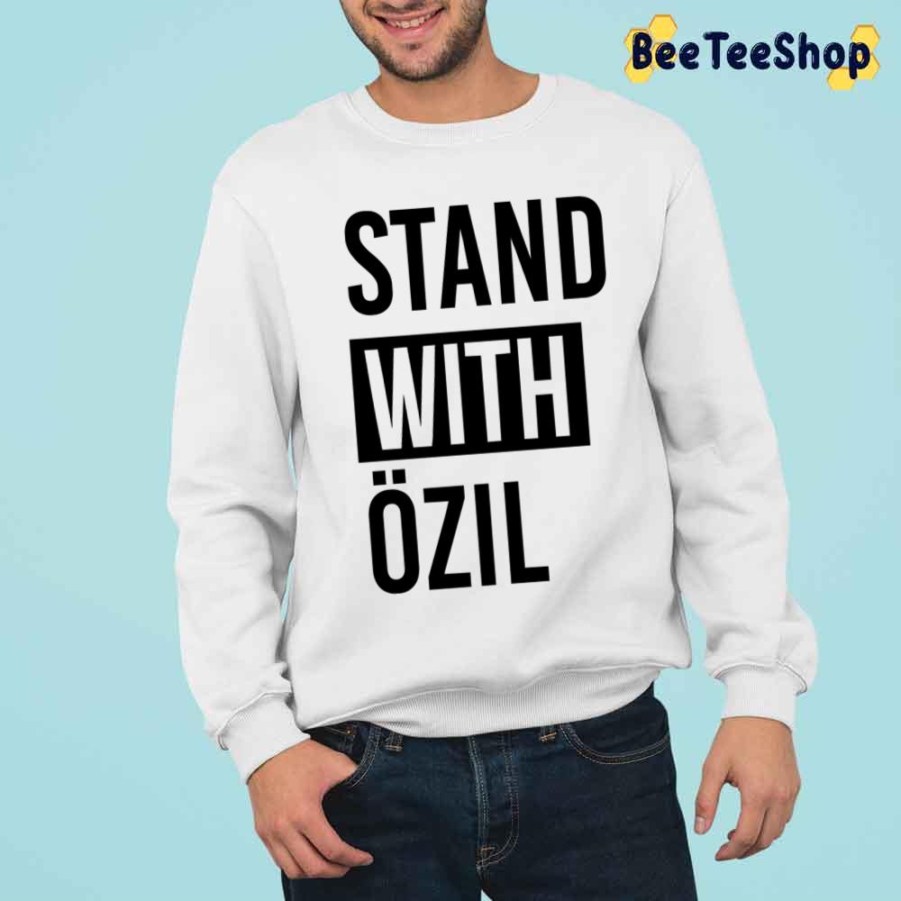 Stand With Mesut Ozil Football Unisex T-Shirt Stand With Mesut Ozil Football Unisex T-Shirt