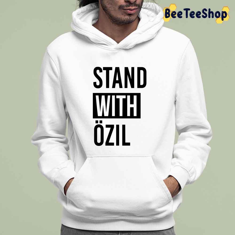 Stand With Mesut Ozil Football Unisex T-Shirt Stand With Mesut Ozil Football Unisex T-Shirt
