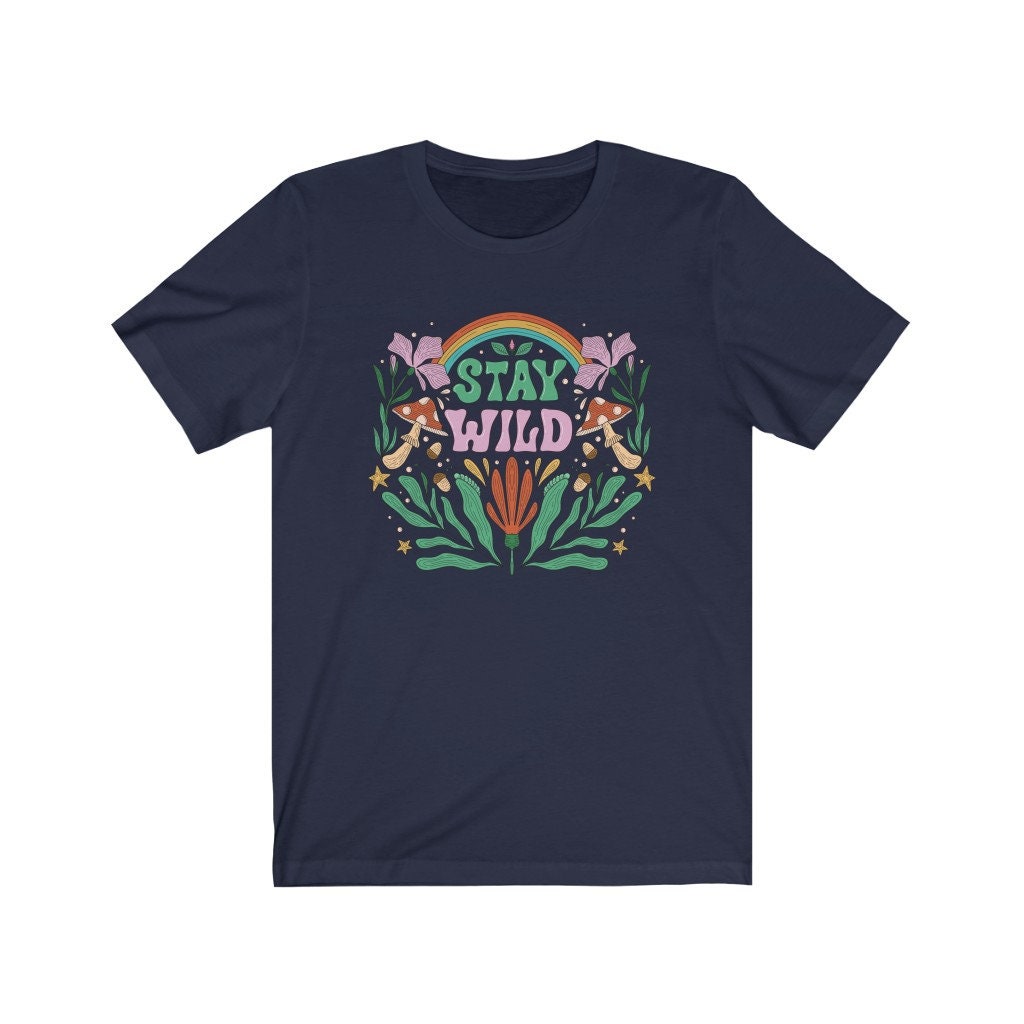 Stay Wild Flower Hippie Graphic Unisex T-Shirt Stay Wild Flower Hippie Graphic Unisex T-Shirt