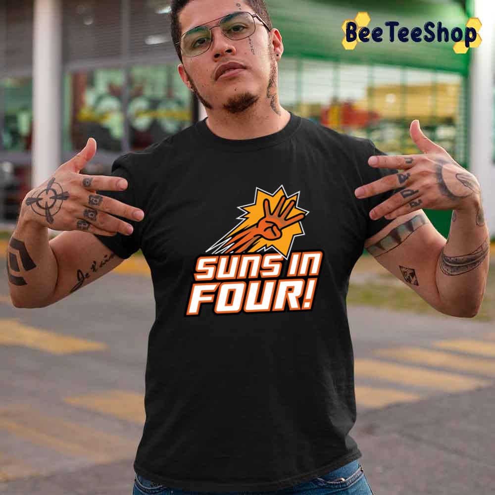 Suns In Four Phoenix Suns Basketball Unisex T-Shirt Suns In Four Phoenix Suns Basketball Unisex T-Shirt