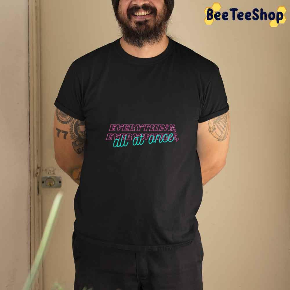 Sweet Style Everything Everywhere All At Once Unisex T-Shirt Sweet Style Everything Everywhere All At Once Unisex T-Shirt