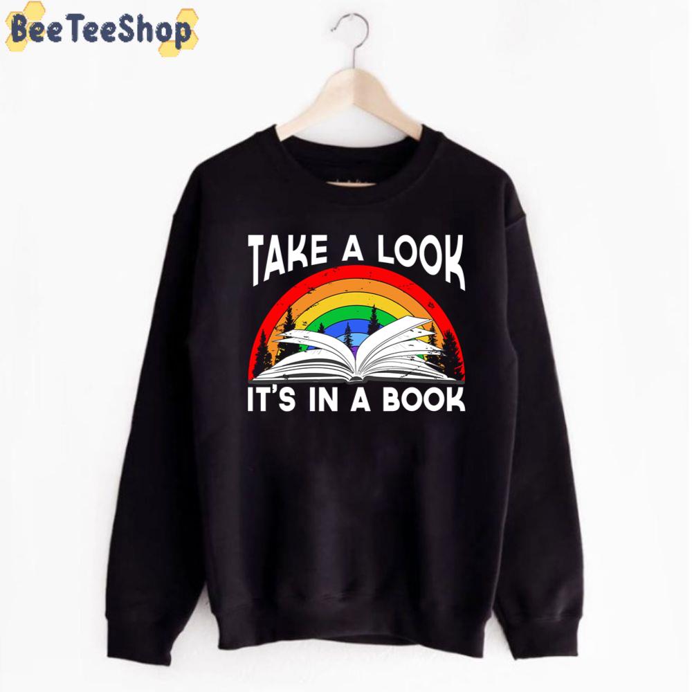 Take A Look It's In A Book Reading Vintage Retro Rainbow Unisex T-Shirt Take A Look It's In A Book Reading Vintage Retro Rainbow Unisex T-Shirt