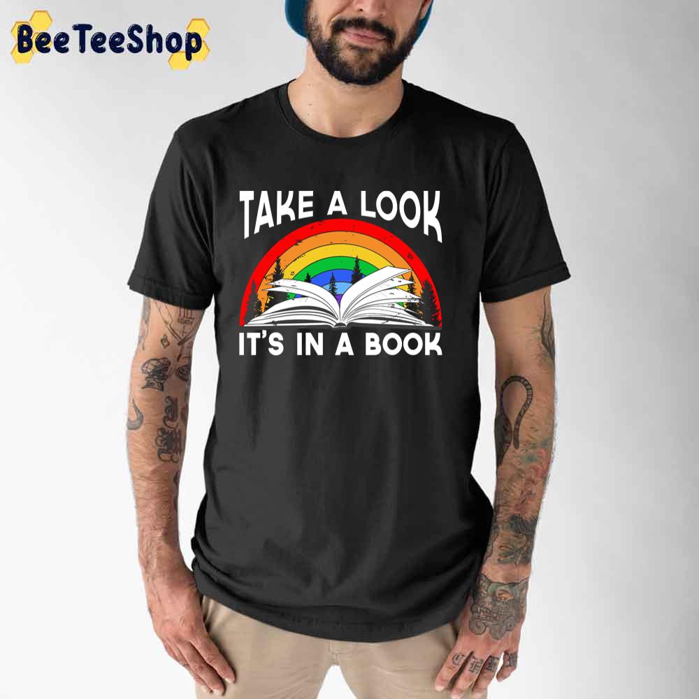 Take A Look It's In A Book Reading Vintage Retro Rainbow Unisex T-Shirt Take A Look It's In A Book Reading Vintage Retro Rainbow Unisex T-Shirt