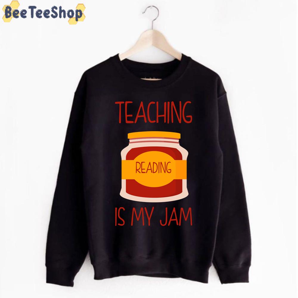 Teaching Reading Is My Jam Read Teacher Unisex T-Shirt Teaching Reading Is My Jam Read Teacher Unisex T-Shirt