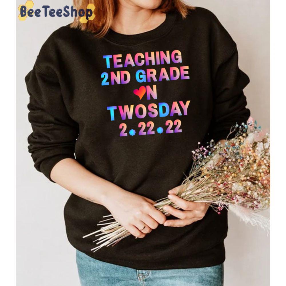Teaching Twosday 2 22 22 Teacher Twosday Unisex T-Shirt Teaching Twosday 2 22 22 Teacher Twosday Unisex T-Shirt