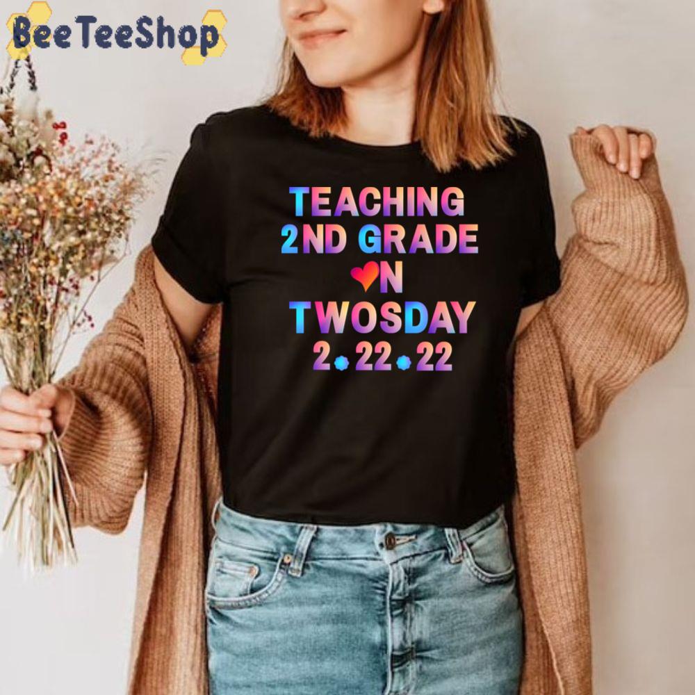 Teaching Twosday 2 22 22 Teacher Twosday Unisex T-Shirt Teaching Twosday 2 22 22 Teacher Twosday Unisex T-Shirt