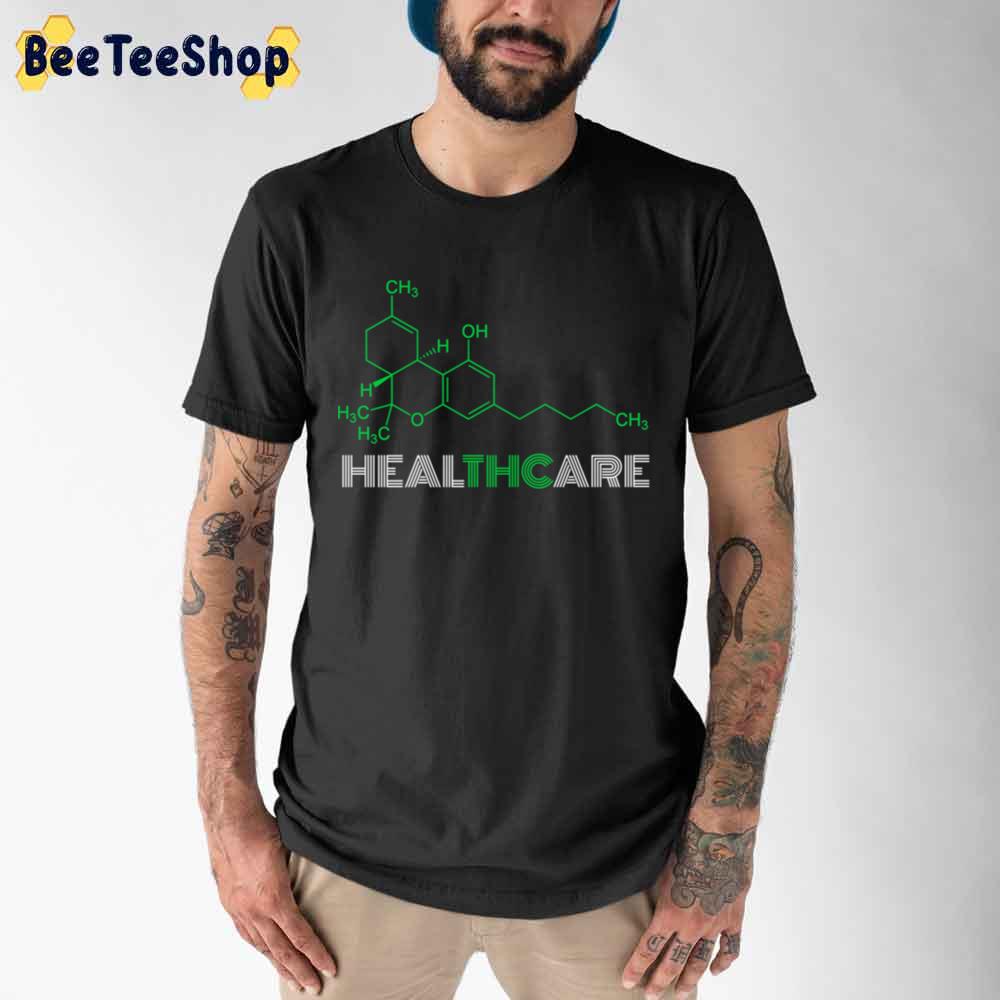 Thc Molecule For Legalize Healthcare Cannabis Medical Marijuana Unisex T-Shirt Thc Molecule For Legalize Healthcare Cannabis Medical Marijuana Unisex T-Shirt