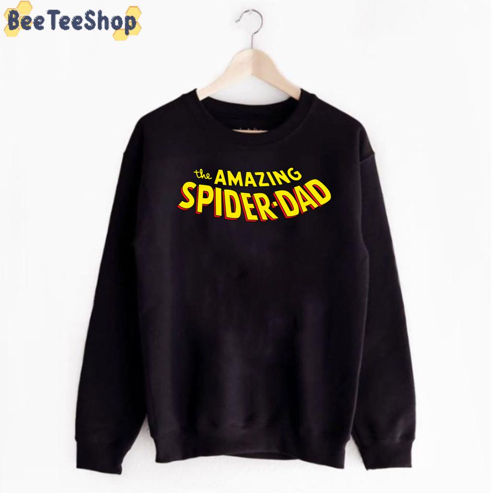 The Amazing Spider Dad Unisex T-Shirt The Amazing Spider Dad Unisex T-Shirt