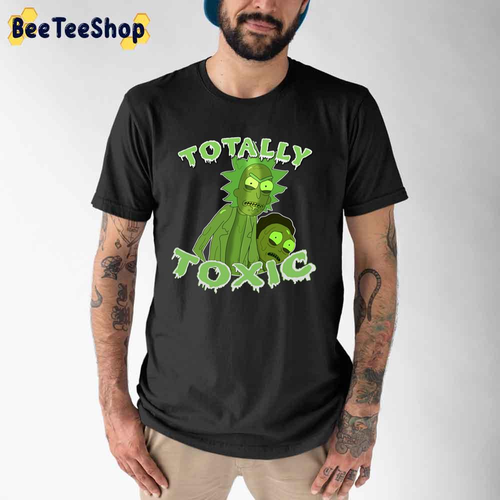 Totally Toxic Rick And Morty unisex T-Shirt Totally Toxic Rick And Morty unisex T-Shirt