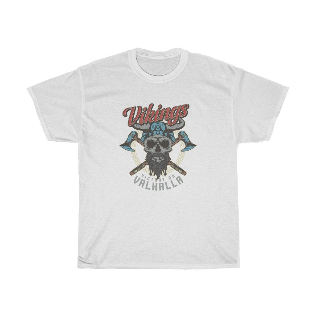 Viking Victory Or Valhalla Unisex T-Shirt Viking Victory Or Valhalla Unisex T-Shirt