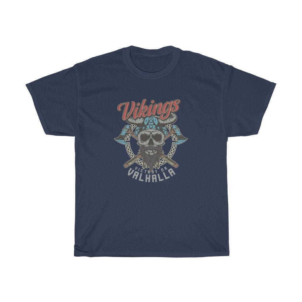 Viking Victory Or Valhalla Unisex T-Shirt Viking Victory Or Valhalla Unisex T-Shirt