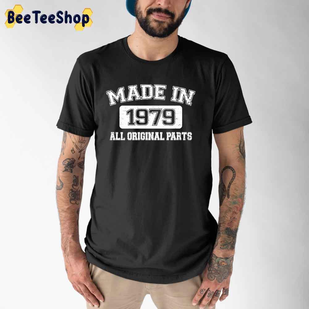 Vintage 42nd Birthdays Born In 1979 All Original Parts Funny Unisex T-Shirt Vintage 42nd Birthdays Born In 1979 All Original Parts Funny Unisex T-Shirt