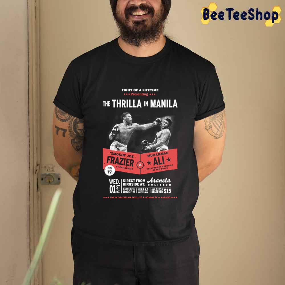 Vintage Ali Vs Frazier Thrilla In Manila Boxing Unisex T-Shirt Vintage Ali Vs Frazier Thrilla In Manila Boxing Unisex T-Shirt