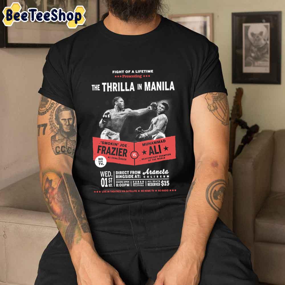 Vintage Ali Vs Frazier Thrilla In Manila Boxing Unisex T-Shirt Vintage Ali Vs Frazier Thrilla In Manila Boxing Unisex T-Shirt