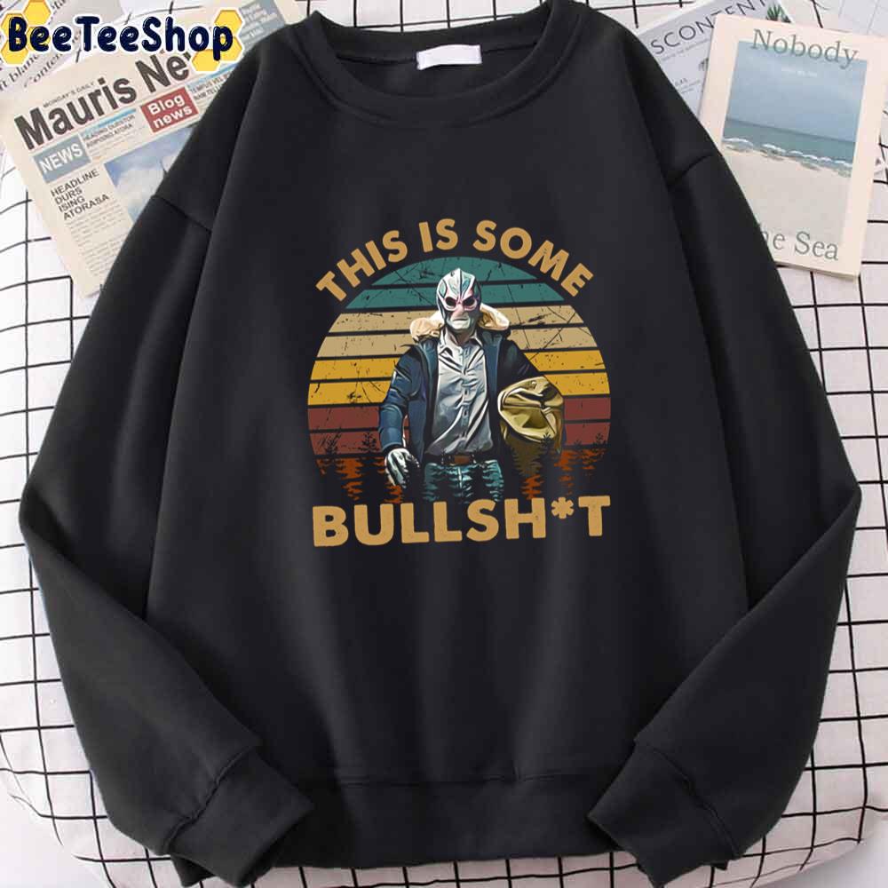 Vintage Design This Is Some Bullsht Unisex Sweatshirt Vintage Design This Is Some Bullsht Unisex Sweatshirt