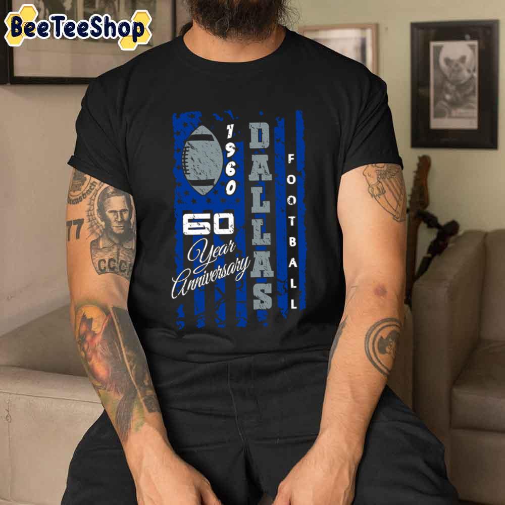 Vintage Flag 60 Year Anniversary Dallas Cowboys Football Unisex T-Shirt Vintage Flag 60 Year Anniversary Dallas Cowboys Football Unisex T-Shirt