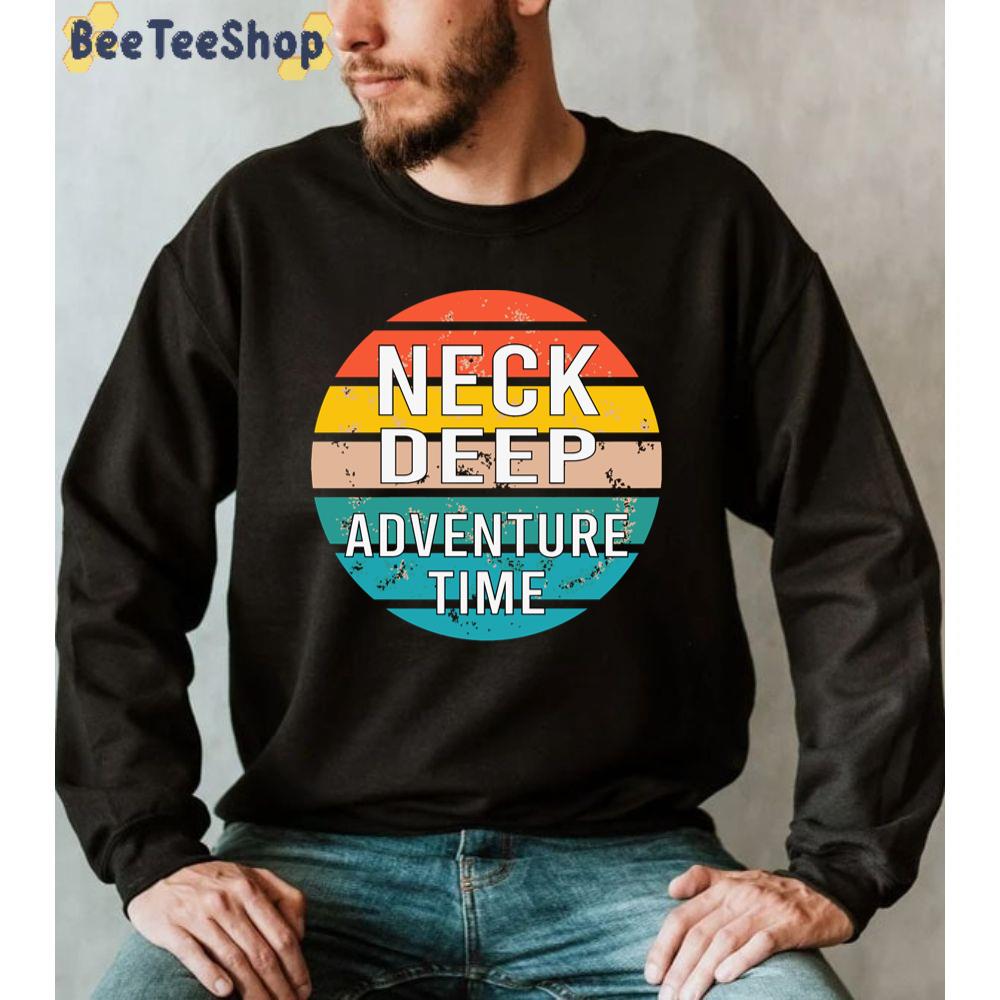 Vintage Neck Deep Adventure Time Unisex Sweatshirt Vintage Neck Deep Adventure Time Unisex Sweatshirt