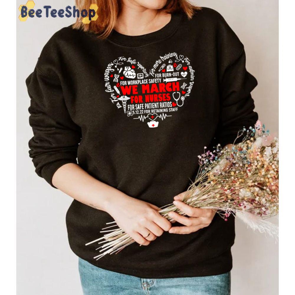 We March For Nurses By Heart Unisex T-Shirt We March For Nurses By Heart Unisex T-Shirt