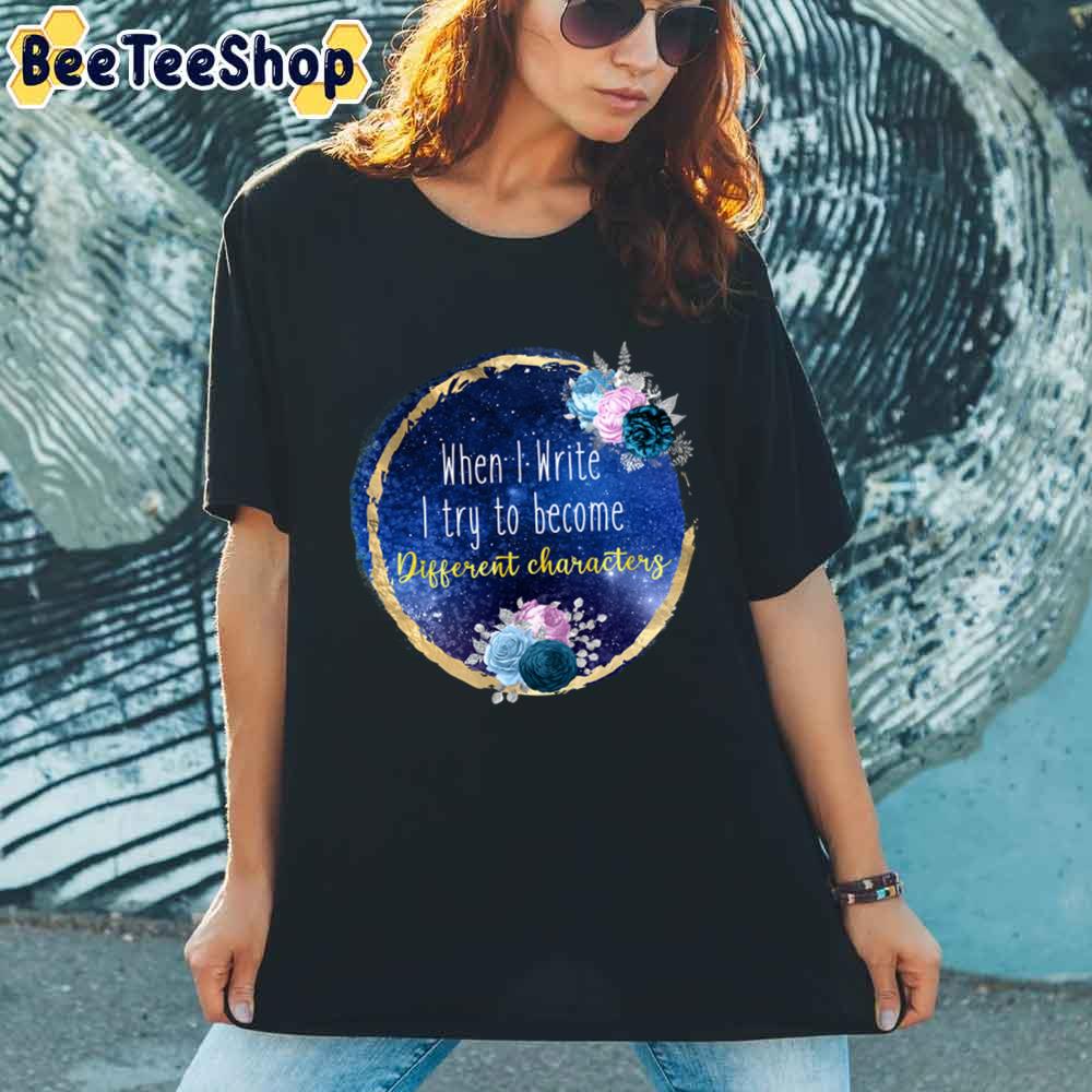 When I Write T Try To Become Different Characters Billie Eilish Unisex T-Shirt When I Write T Try To Become Different Characters Billie Eilish Unisex T-Shirt