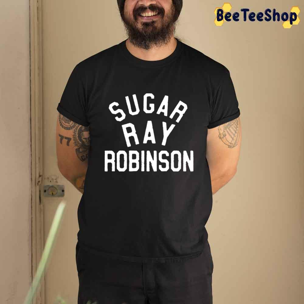 White Style Sugar Ray Robinson Boxing Unisex T-Shirt White Style Sugar Ray Robinson Boxing Unisex T-Shirt